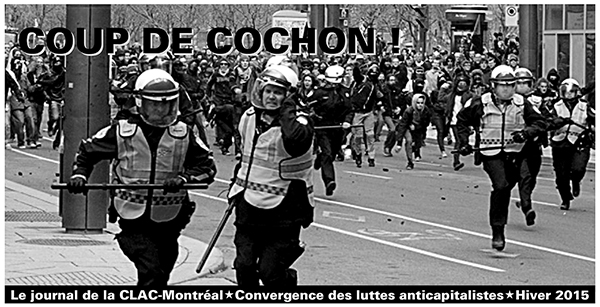 Coup de cochon, Journal de la CLAC-Montréal, hvier 2015
